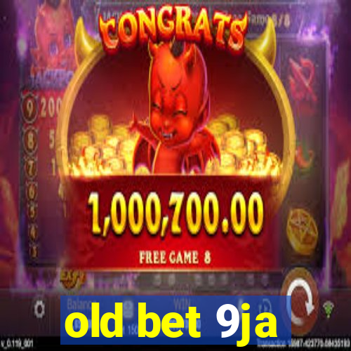 old bet 9ja