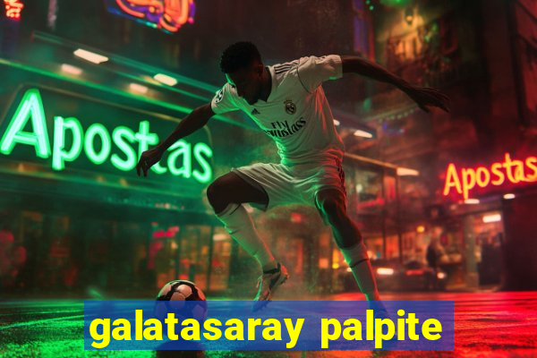 galatasaray palpite