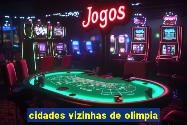 cidades vizinhas de olimpia