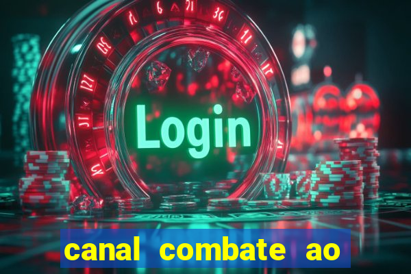 canal combate ao vivo multicanais