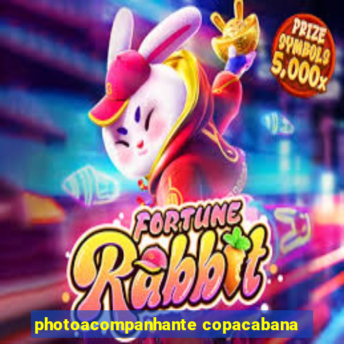 photoacompanhante copacabana