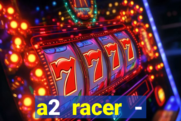 a2 racer - riscando o asfalto filme completo dublado download