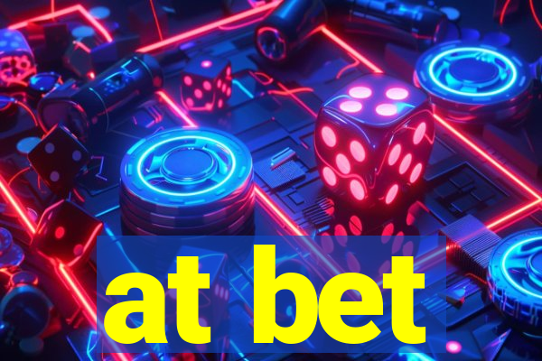 at bet