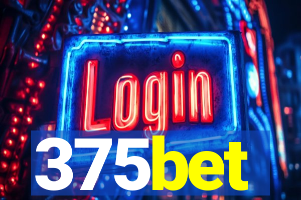 375bet