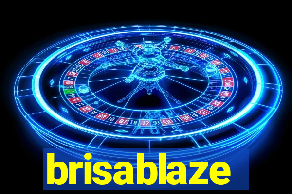 brisablaze