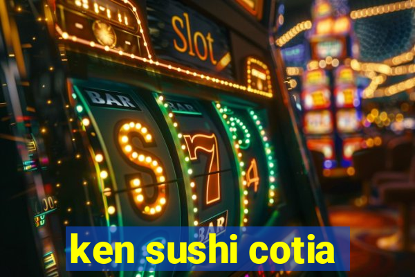 ken sushi cotia