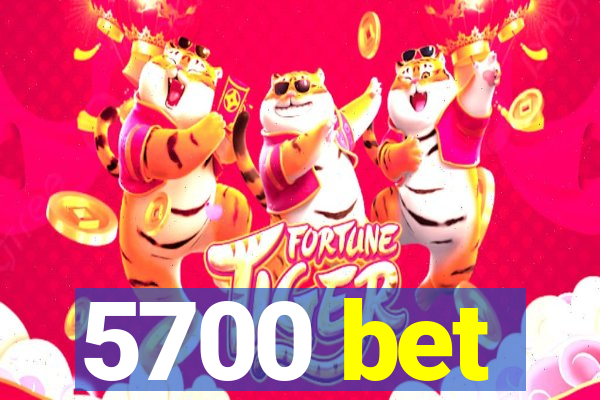 5700 bet