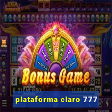 plataforma claro 777