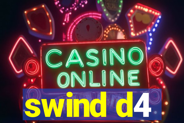 swind d4