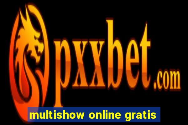 multishow online gratis