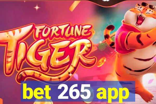 bet 265 app