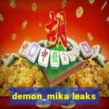 demon_mika leaks