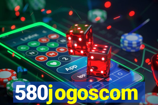 580jogoscom