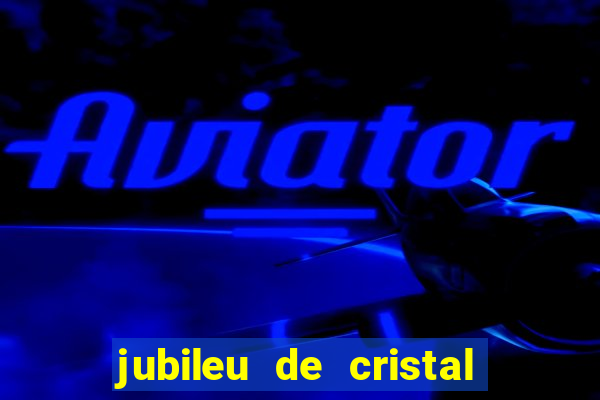 jubileu de cristal processional de escrito