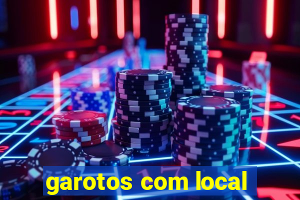 garotos com local