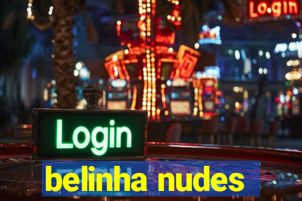 belinha nudes