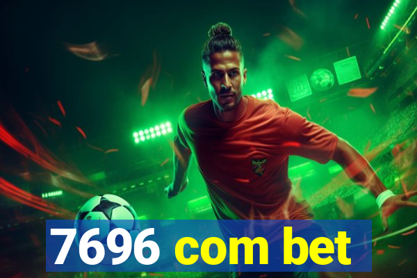 7696 com bet