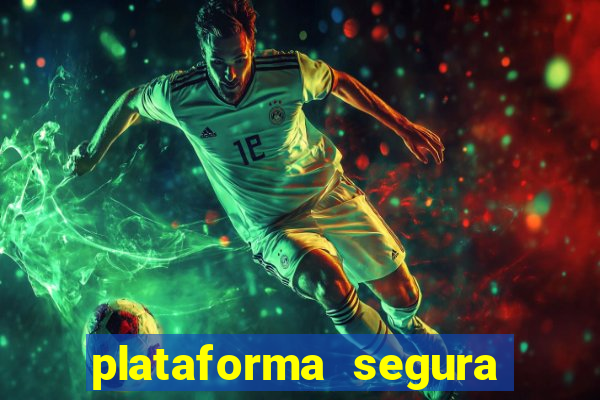 plataforma segura de jogos para ganhar dinheiro