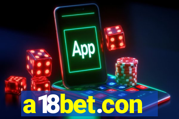 a18bet.con