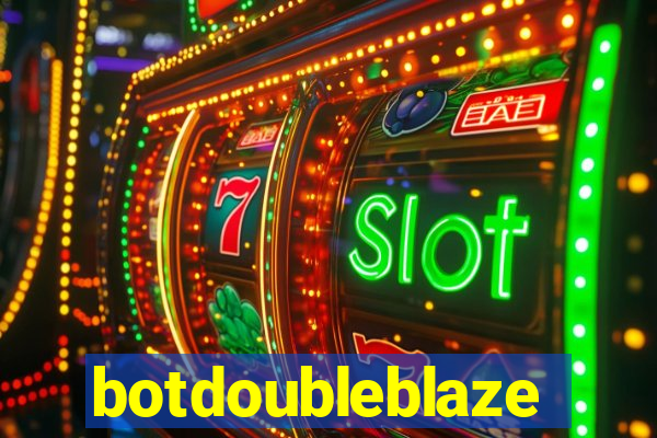 botdoubleblaze