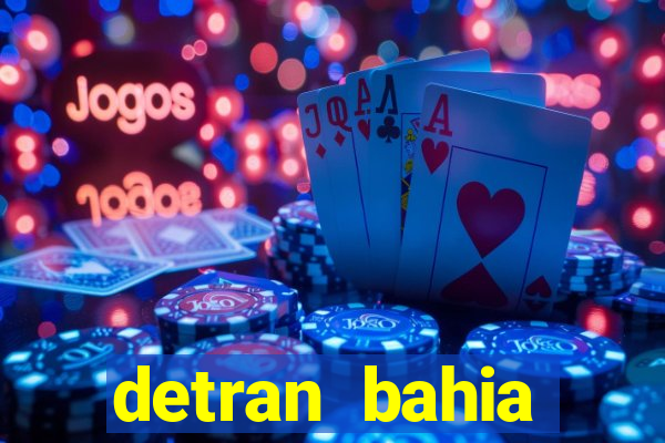 detran bahia consultar licenciamento