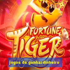 jogos de ganhardinheiro