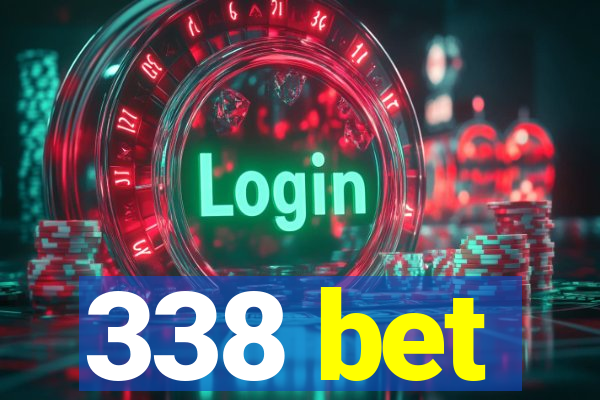 338 bet