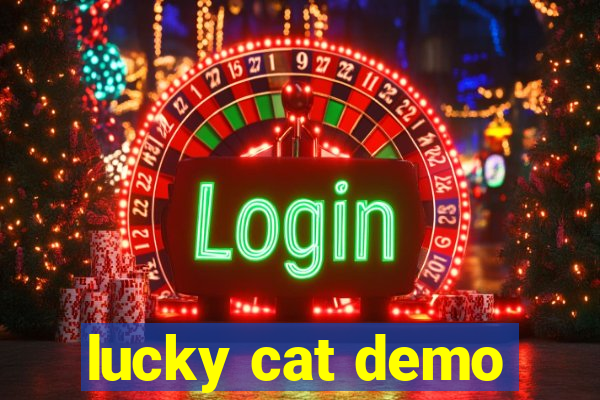 lucky cat demo
