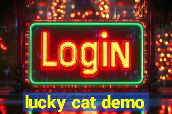 lucky cat demo