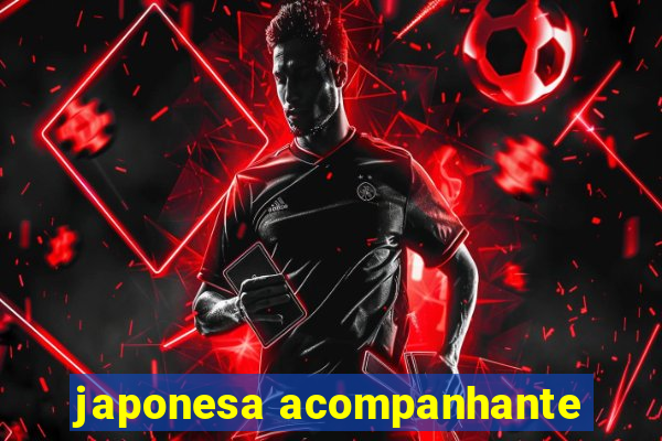 japonesa acompanhante