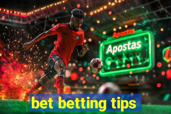 bet betting tips