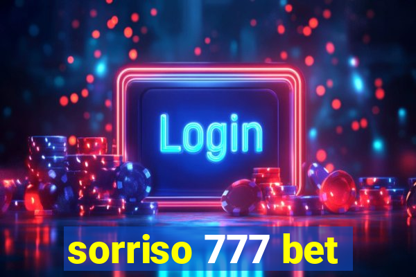 sorriso 777 bet