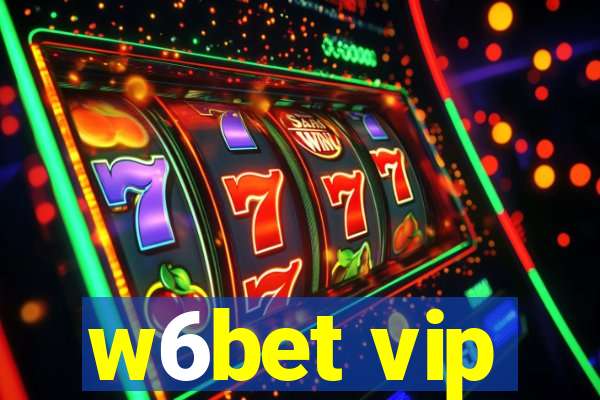 w6bet vip