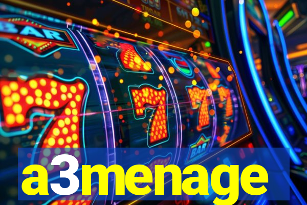 a3menage