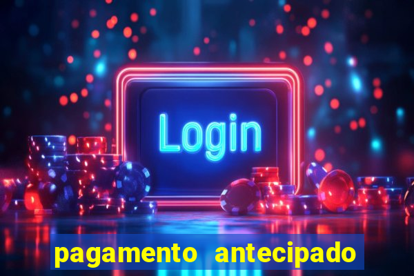 pagamento antecipado estrela bet como funciona