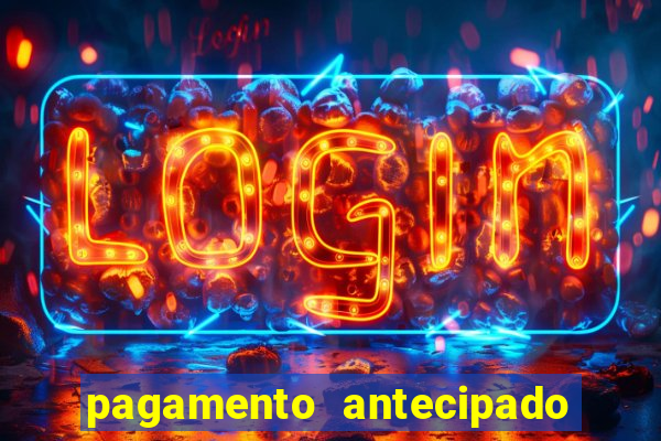 pagamento antecipado estrela bet como funciona