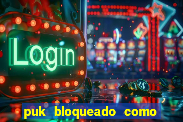 puk bloqueado como desbloquear vivo