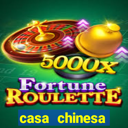 casa chinesa plataforma de jogos