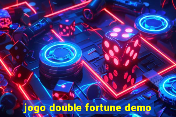 jogo double fortune demo