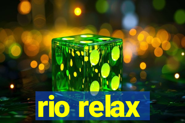 rio relax