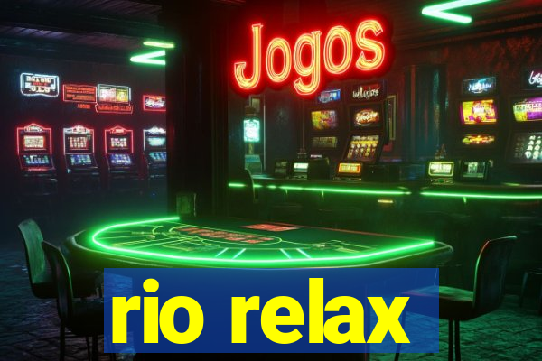 rio relax