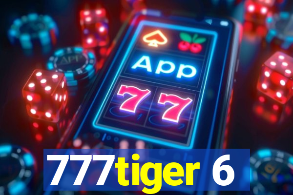 777tiger 6