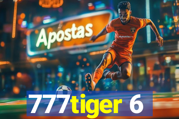 777tiger 6