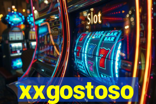 xxgostoso