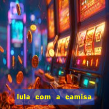 lula com a camisa do botafogo