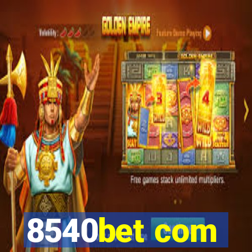 8540bet com