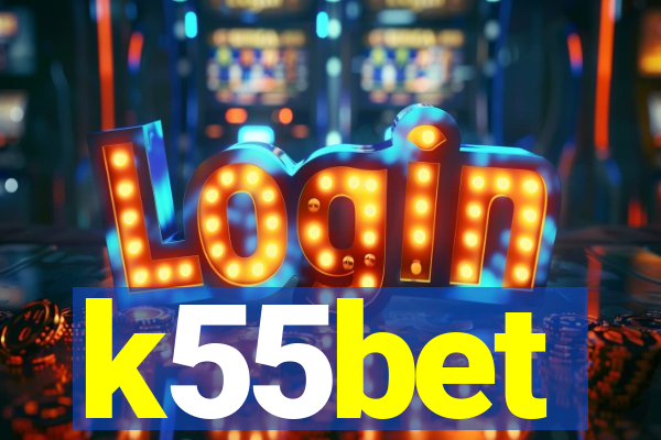 k55bet