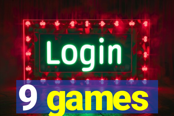 9 games