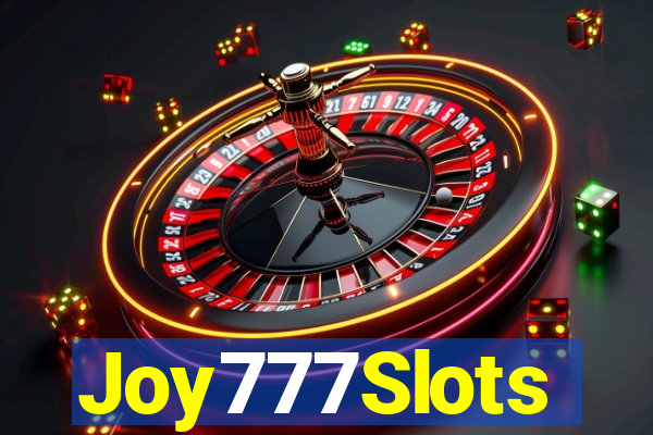 Joy777Slots