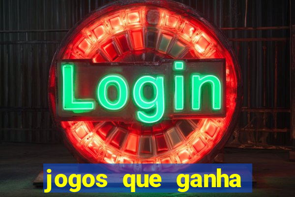 jogos que ganha dinheiro sem precisar depositar nada